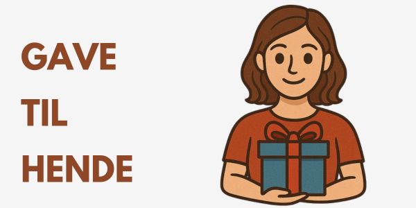 Gave til hende Gave til hende